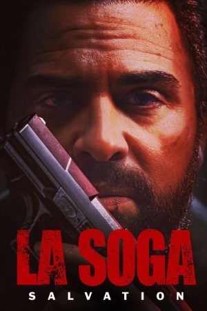 La Soga: Salvation (2022) poster