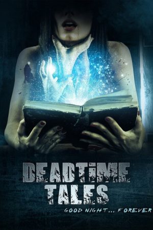 Deadtime Tales (2018) poster