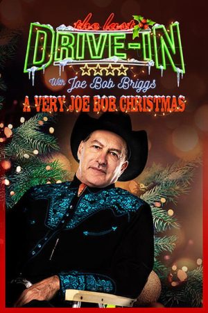 The Last Drive-In: A Very Joe Bob Xmas (2018) poster