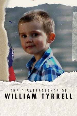 The Disappearance of William Tyrrell (2021) poster