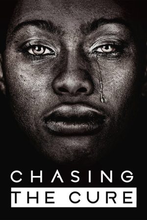 Chasing the Cure (2019) poster