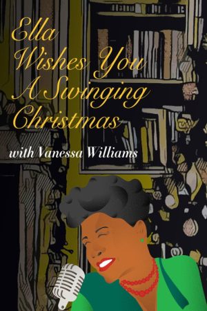 Ella Wishes You a Swinging Christmas with Vanessa Williams (2020) poster