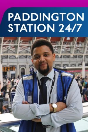 Paddington Station 24/7 (2017) poster