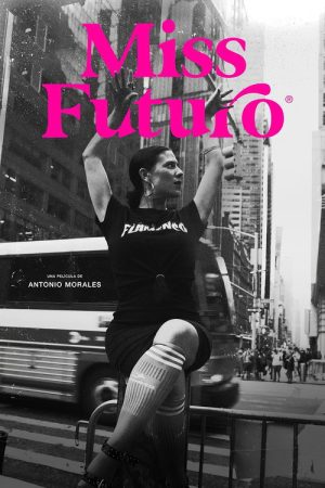 Miss Futuro (2021) poster