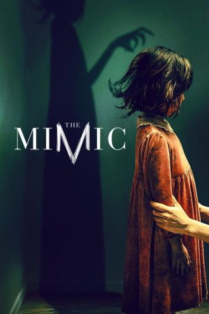 The Mimic (2017) poster