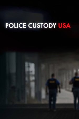 Police Custody USA (2022) poster