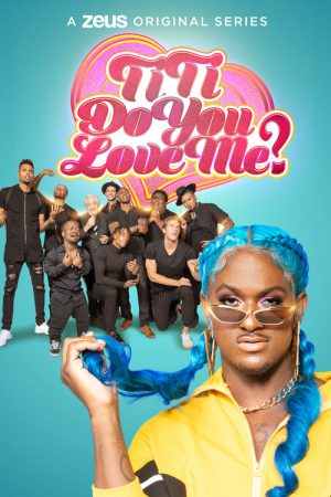 TiTi Do You Love Me? (2018) poster
