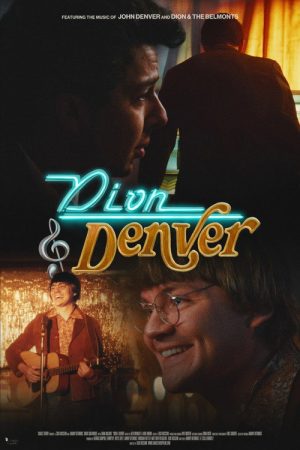 Dion & Denver (2024) poster