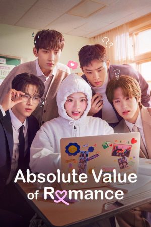 Absolute Value of Romance (2026) Web Series — Cast, Story & Where to Watch | MovieLinkBD poster