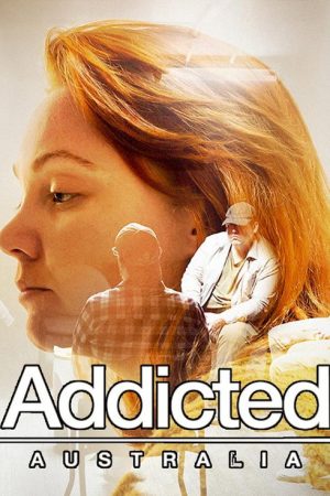 Addicted Australia (2020) poster