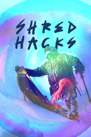 Shred Hacks (2018) poster