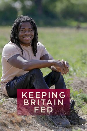 Keeping Britain Fed (2020) poster