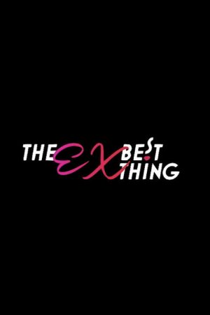 The Ex-Best Thing (2022) poster