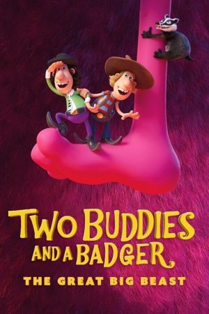 Two Buddies and a Badger 2: The Great Big Beast (2020) poster