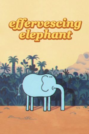 Effervescing Elephant (2017) poster