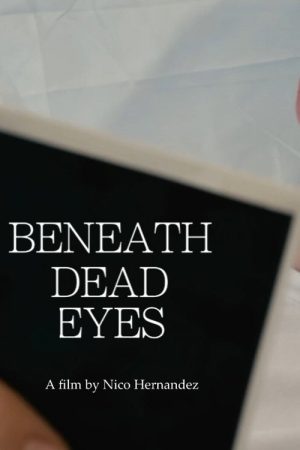 Beneath Dead Eyes (2026) poster