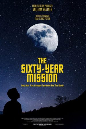 The Sixty Year Mission: How Star Trek Changed Television and the World (2026) poster