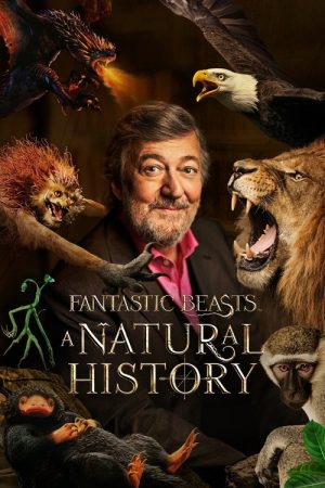 Fantastic Beasts: A Natural History (2022) poster