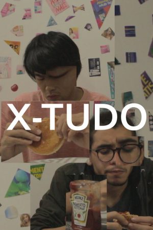 X-Tudo (2018) poster