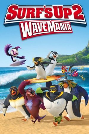 Surf’s Up 2: WaveMania (2017) poster