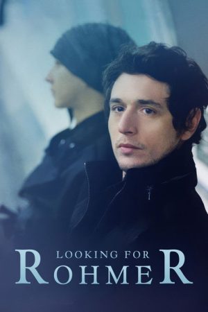 Looking for Rohmer (2018) poster