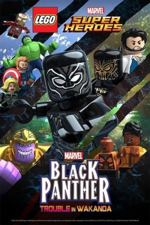 LEGO Marvel Super Heroes – Black Panther: Trouble in Wakanda (2018) poster
