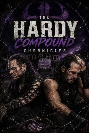 The Hardy Compound Chronicles (2016) poster
