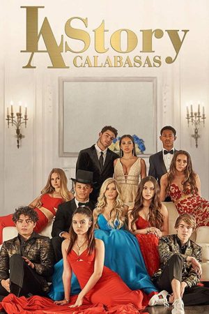 LA Story: Calabasas (2018) poster