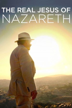 The Real Jesus of Nazareth (2017) poster