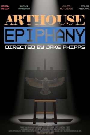 Arthouse Epiphany (2026) poster