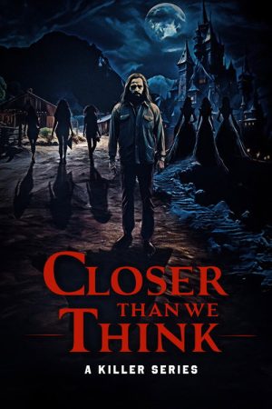Closer Than We Think (2023) poster