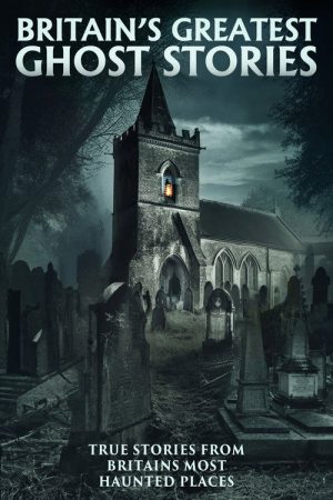 Britain’s Greatest Ghost Stories (2023) poster