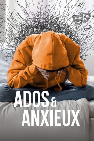 Ados et anxieux (2022) poster