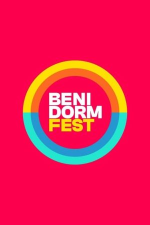 Benidorm Fest: Spain’s Eurovision National Selection (2022) poster