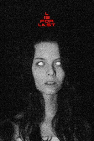 L Is For Last (2021) poster