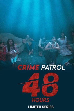 Crime Patrol 48 Hours (2023) poster