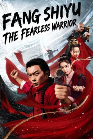 Matchless Hero Fang Shiyu (2019) poster
