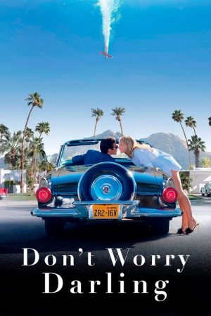 Don’t Worry Darling (2022) poster