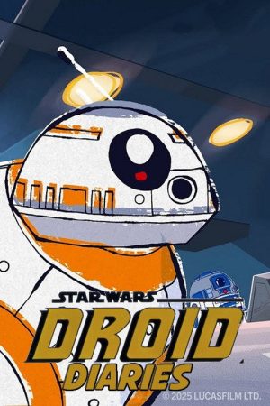 Star Wars: Droid Diaries (2025) poster