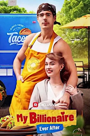 My Billionaire Ever After (2025) poster