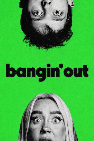 bangin’ out (2025) poster