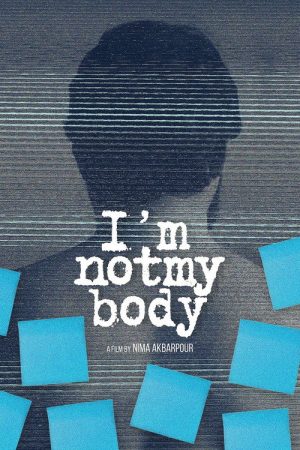 I’m Not My Body (2019) poster