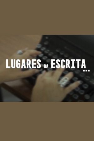 Lugares da Escrita (2022) poster