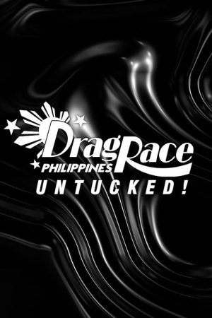 Drag Race Philippines Untucked! (2022) poster