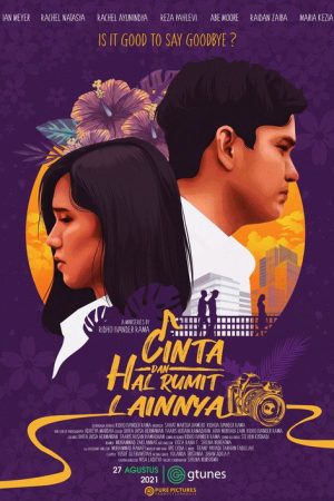 Cinta dan Hal Rumit Lainnya (2021) poster