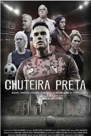 Chuteira Preta (2019) poster