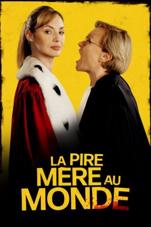 La pire mère au monde (2025) poster