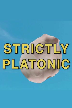 Strictly Platonic (2016) poster