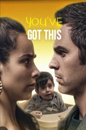 You’ve Got This (2020) poster