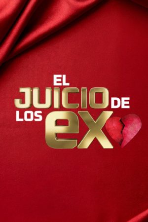 El Juicio de los Ex (2026) poster